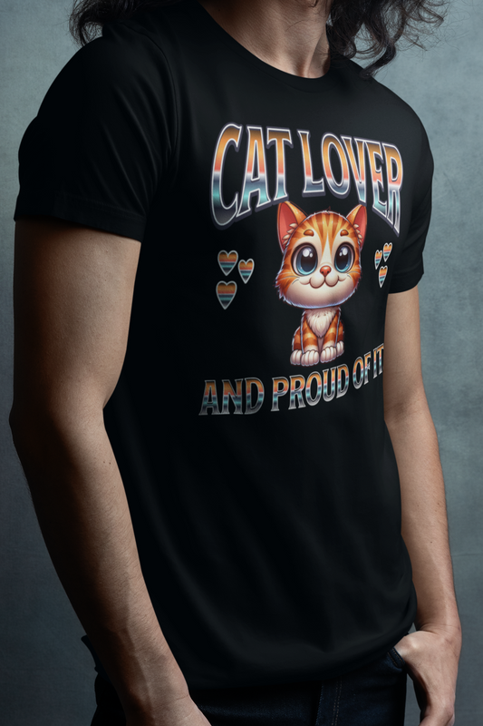 Cat Lover and Proud of it. T-shirt